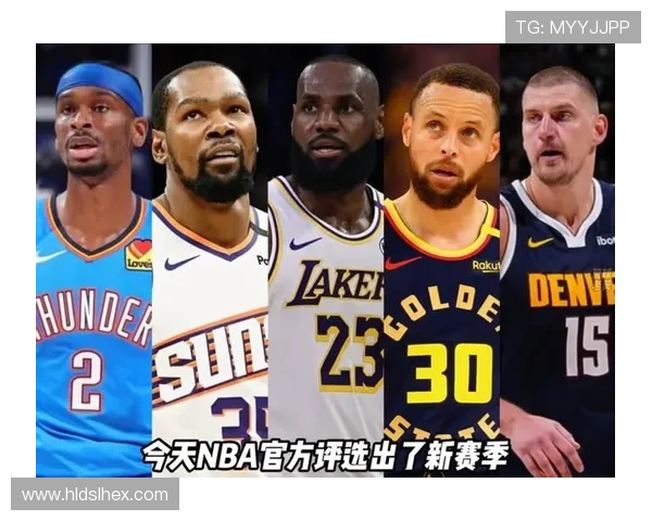 NBA新赛季风云再起超级球星转会与冠军格局引热议联盟竞争全面升级