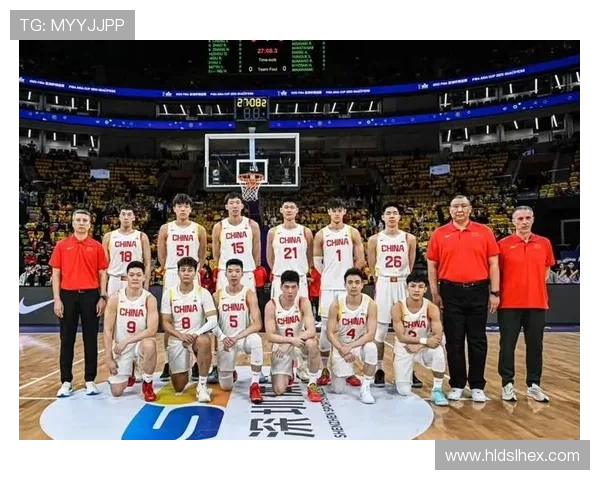 中国男篮逆转强敌迎来新周期备战国际大赛前景可期年轻阵容展现成长潜力